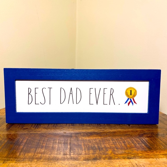 Rae Dunn Other - Rae Dunn BEST DAD EVER painted wood sign